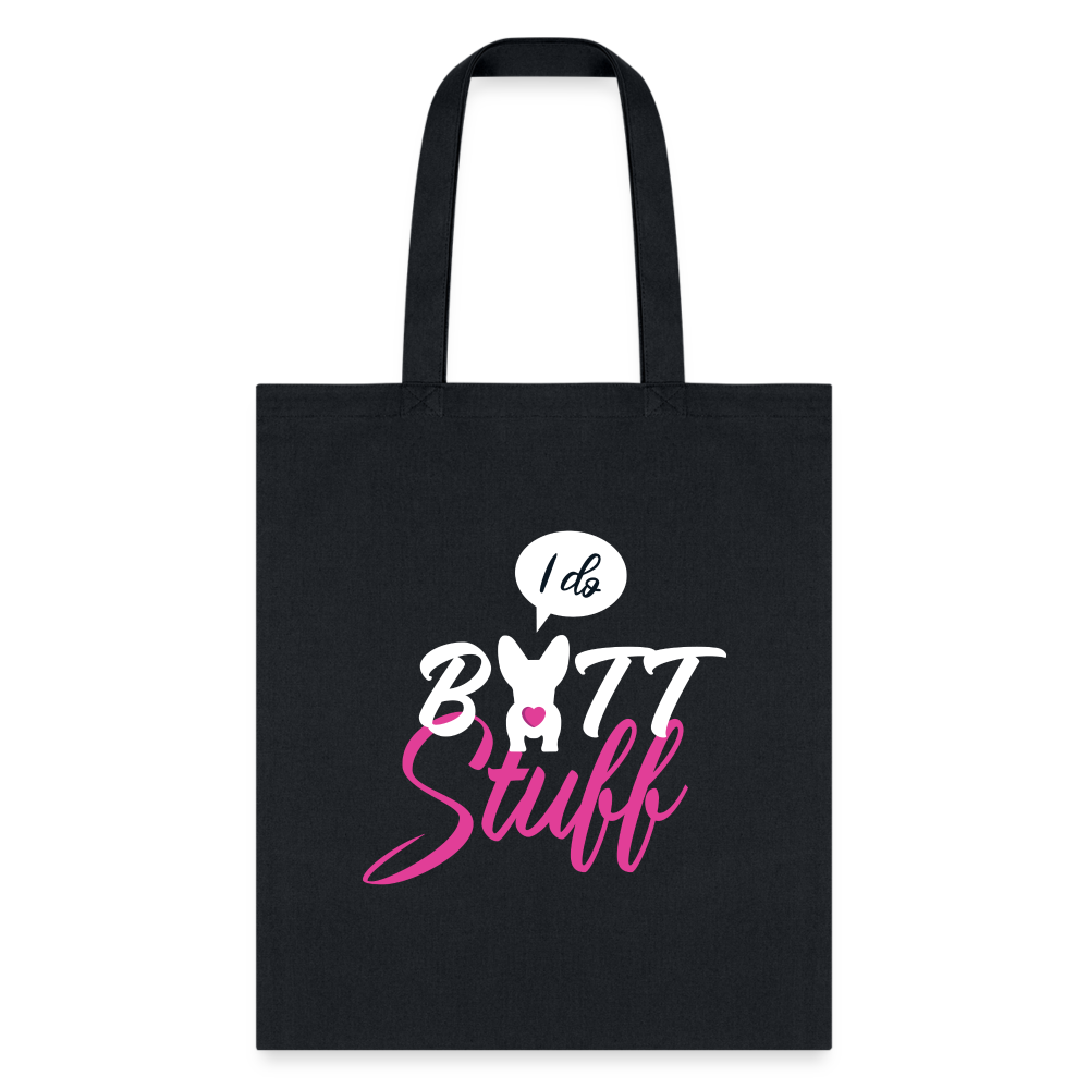 I Do Butt Stuff Tote Bag - Funny Graphic Cotton Canvas Shoulder Tote