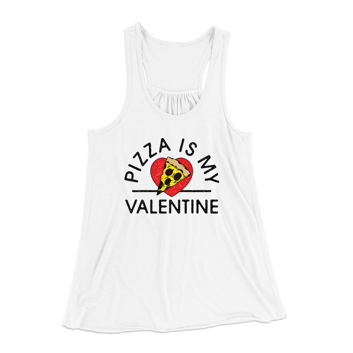 Pizza Is My Valentine Women's Flowey Racerback Tank Top